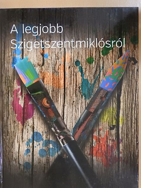 A legjobb Szigetszentmiklósról [antikvár]