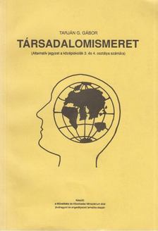 Tarján G. Gábor - Társadalomismeret [antikvár]