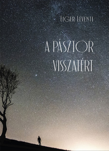 Levente Eiger - A pásztor visszatért [eKönyv: epub, mobi]