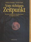 Johanna Paungger - Vom richtigen Zeitpunkt [antikvár]