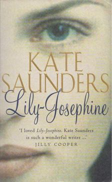 Kate Saunders - Lily-Josephine [antikvár]