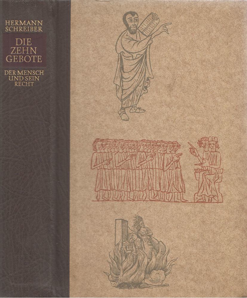 Schreiber, Hermann - Die zehn Gebote [antikvár]
