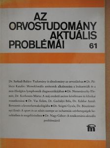 Dr. Böszörményi Ernő - Az orvostudomány aktuális problémái 61. [antikvár]