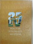 Bakos Mária - 25 éves a Magyar Földrajzi Múzeum [antikvár]