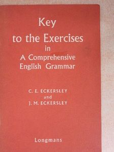C. E. Eckersley - Key to the Exercises in A Comprehensive English Grammar [antikvár]