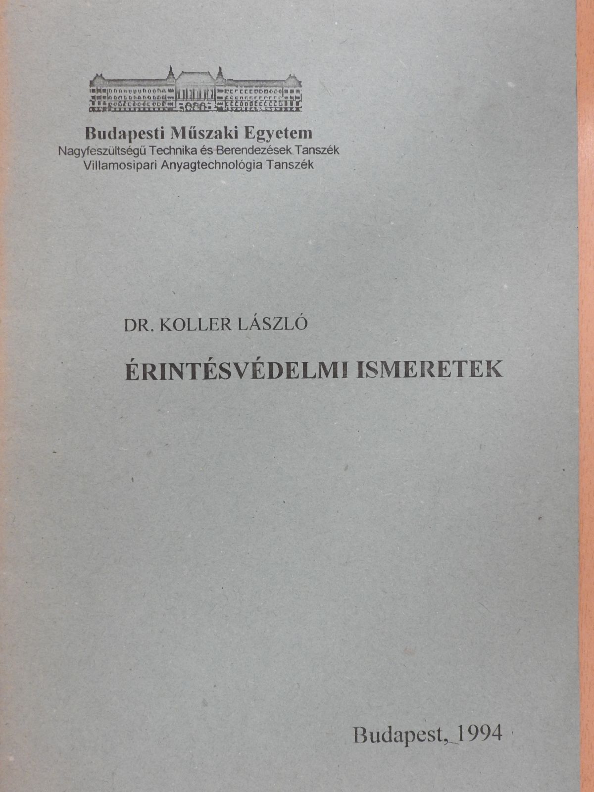 Dr. Koller László - Érintésvédelmi ismeretek (dedikált példány) [antikvár]