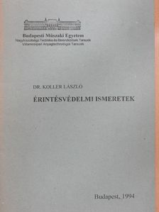 Dr. Koller László - Érintésvédelmi ismeretek (dedikált példány) [antikvár]