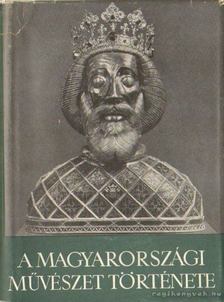 A magyarországi művészet története I. [antikvár]