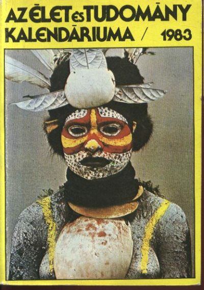 Ludas M. László, Németh Ferenc - Az Élet és Tudomány kalendáriuma 1983 [antikvár]
