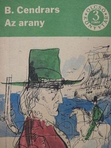 Blaise Cendrars - Az arany [antikvár]