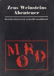 Soltész Judit - Zeus Weinsteins Abenteuer / 	Zeusz Weinstein kalandjai [antikvár]