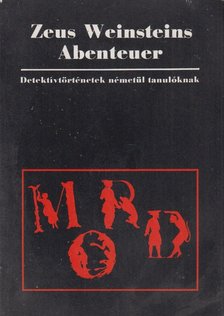Soltész Judit - Zeus Weinsteins Abenteuer / 	Zeusz Weinstein kalandjai [antikvár]
