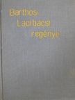 Barthos Tivadar - Laci bácsi regénye [antikvár]