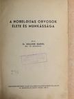 Dr. Kellner Dániel - A Nobel-dijas orvosok élete és munkássága [antikvár]