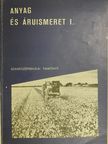 Bock Sándor - Anyag- és áruismeret I. [antikvár]