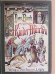 Ernst Lausch - Das Buch der schönsten Kinder- und Volksmärchen Sagen und Schwänke (gótbetűs) [antikvár]