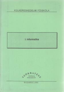 Erdélyi György - I. Informatika [antikvár]