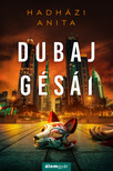 Hadházi Anita - Dubaj gésái [eKönyv: epub, mobi]