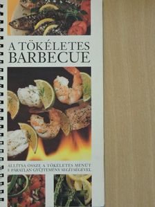Hilaire Walden - A tökéletes barbecue [antikvár]