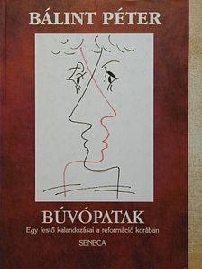 Bálint Péter - Búvópatak [antikvár]