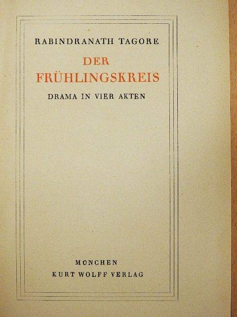 Rabindranath Tagore - Der Frühlingskreis [antikvár]