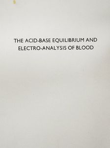 Havas Jenő - The Acid-base Equilibrium and Electro-Analysis of Blood [antikvár]