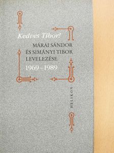Márai Sándor - Kedves Tibor! (dedikált példány) [antikvár]
