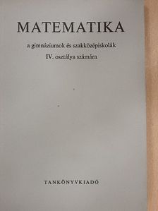 Czapáry Endre - Matematika IV. [antikvár]