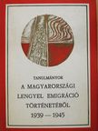 Ádámné Porcsalmy Éva - Tanulmányok a magyarországi lengyel emigráció történetéből (dedikált példány) [antikvár]