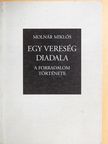 Molnár Miklós - Egy vereség diadala [antikvár]