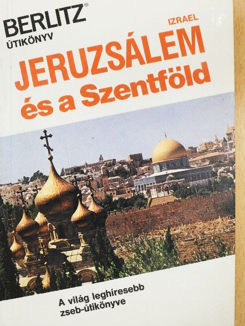 Tom Brosnahan - Jeruzsálem és a Szentföld [antikvár]