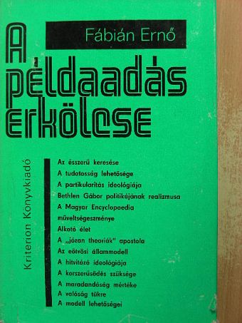 Fábián Ernő - A példaadás erkölcse [antikvár]