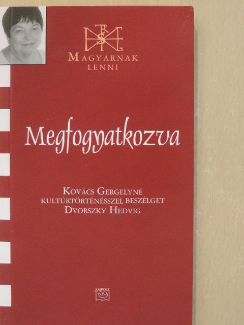 Dvorszky Hedvig - Megfogyatkozva [antikvár]