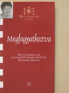 Dvorszky Hedvig - Megfogyatkozva [antikvár]