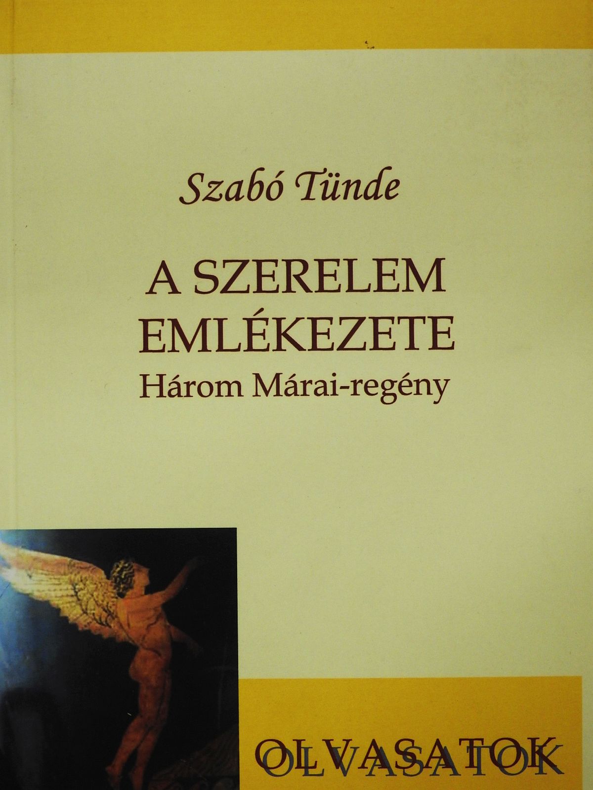 Szabó Tünde - A szerelem emlékezete (dedikált példány) [antikvár]