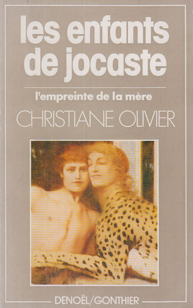 OLIVIER, CHRISTIANE - Les enfants de Jocaste [antikvár]