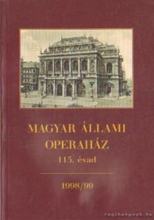 Magyar Állami Operaház 115. évad 1998/99 [antikvár]