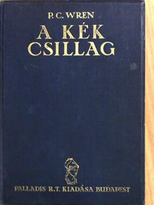 Percival C. Wren - A Kék Csillag [antikvár]