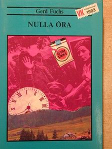 Gerd Fuchs - Nulla óra [antikvár]