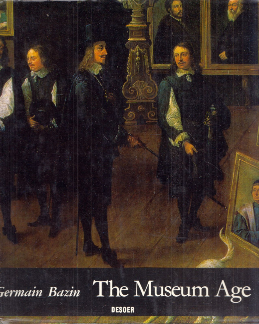 Germain Bazin - The Museum Age [antikvár]