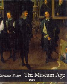 Germain Bazin - The Museum Age [antikvár]