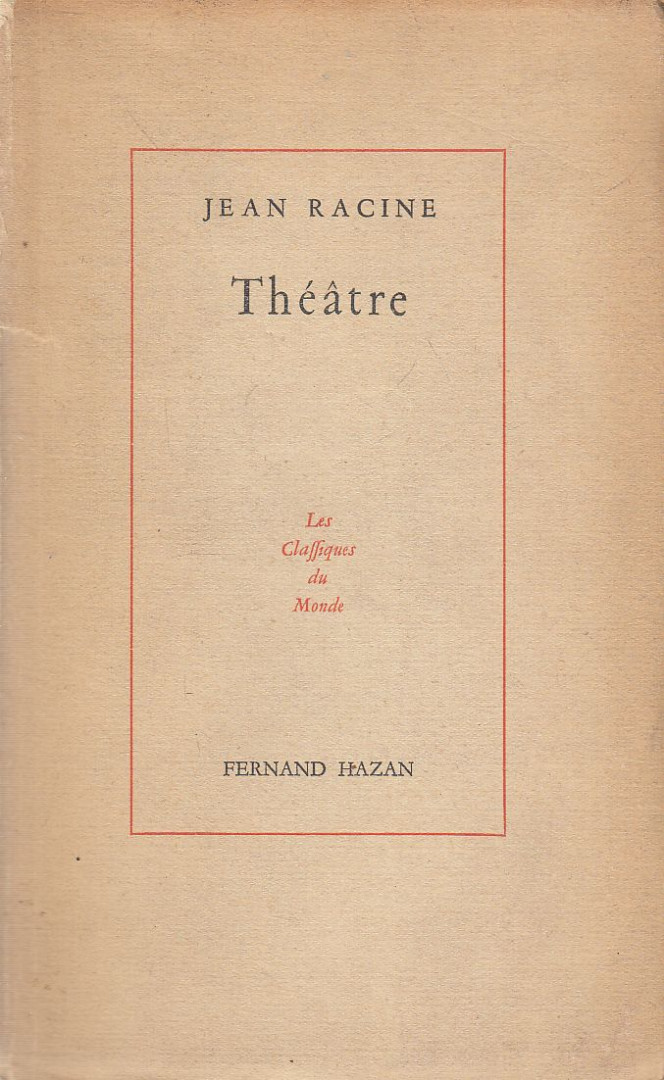 JEAN RACINE - Théâtre [antikvár]
