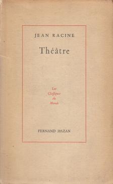 JEAN RACINE - Théâtre [antikvár]