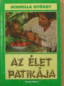 Schirilla György - Az élet patikája [antikvár]