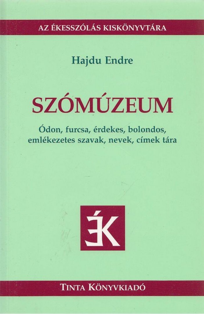 Hajdu Endre - Szómúzeum [antikvár]