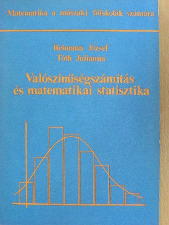 Reimann József - Valószínűségszámítás és matematikai statisztika [antikvár]