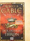 Rebecca Gablé - Der Dunkle Thron [antikvár]