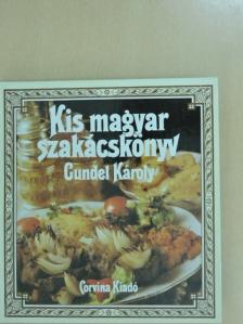Gundel Károly - Kis magyar szakácskönyv [antikvár]