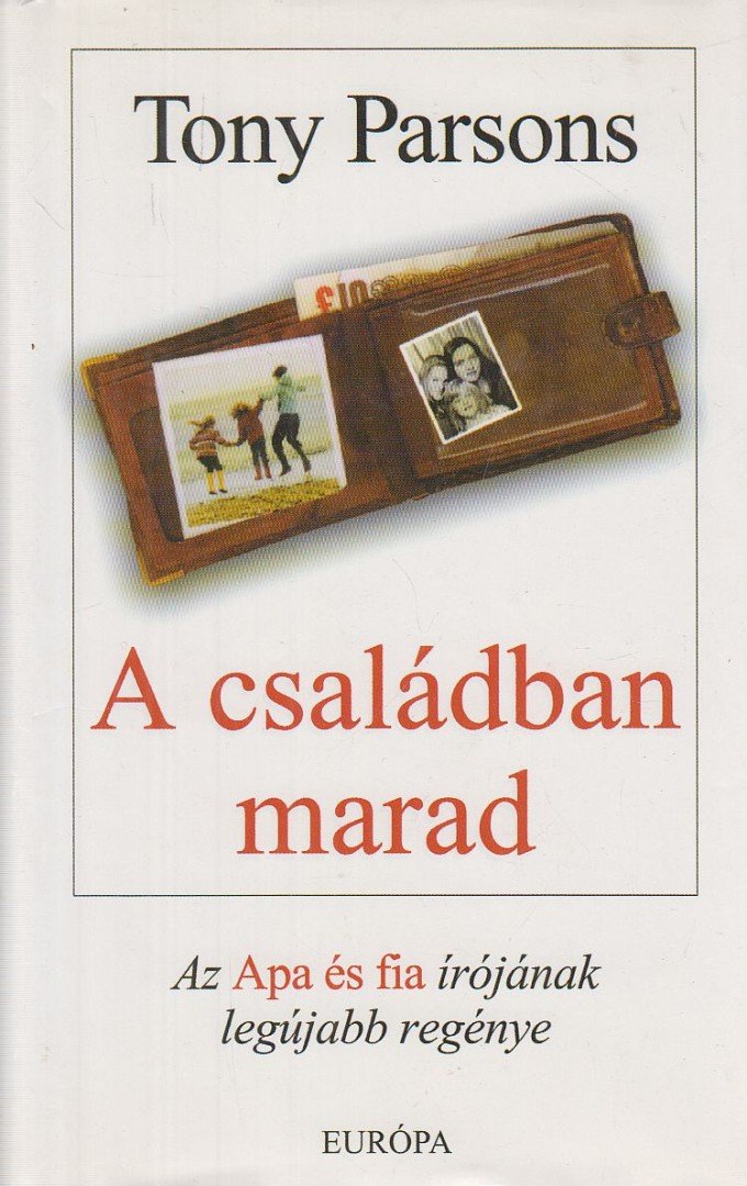 Tony PARSONS - A családban marad [antikvár]
