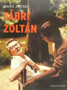 Marx József - Fábri Zoltán [antikvár]